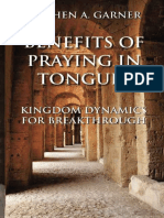 Benefits of Praying in Tongues - Stephen A. Garner