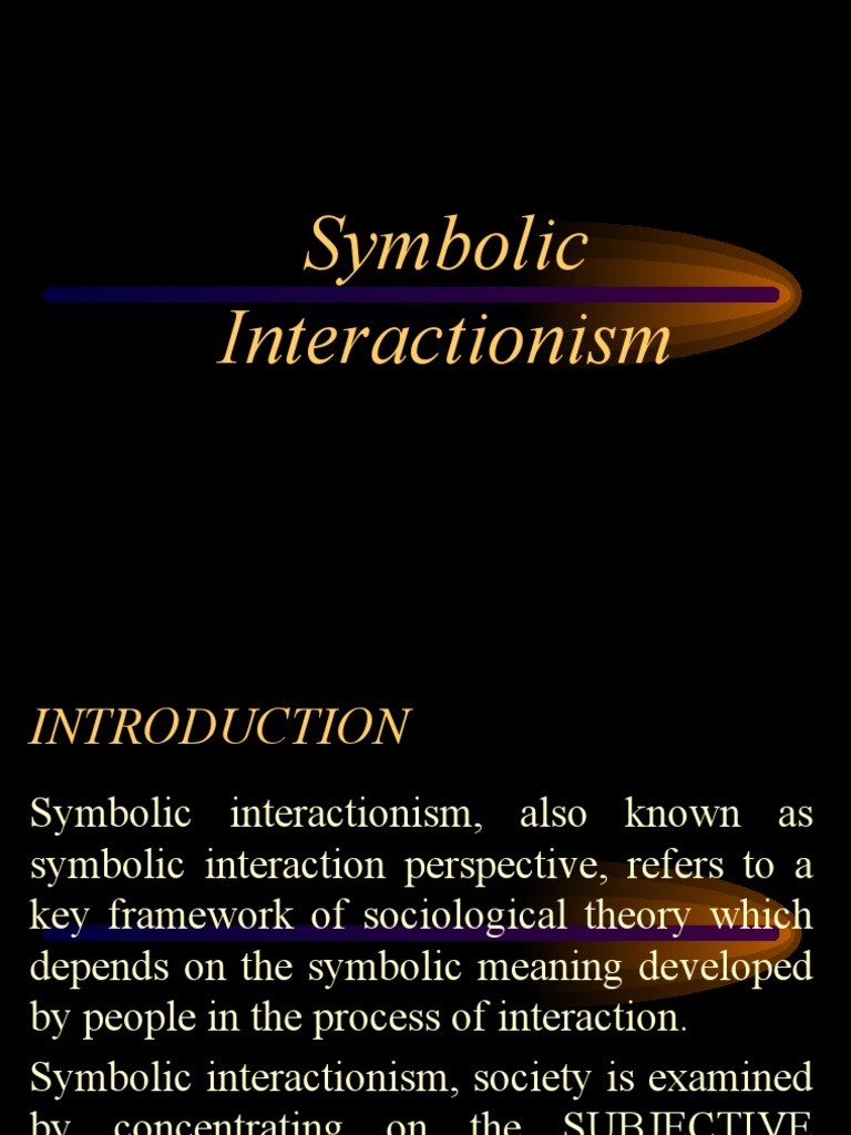 Overview of Symbolic Interactionism | PDF | Academic Discipline ...