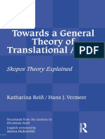 Towards A General Theory of Translation Action. Skopos Theory Explained. Katharina Reiss and Hans J. Vermeer. Translated by Christiane Nord