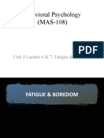 Behavioral Psychology (MAS-108) : Unit 3 Lecture 6 & 7: Fatigue & Boredom