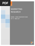 Marketing Research: Name: Saba Dawood Khan SP 17 - BBA-037