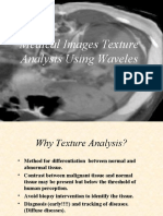 Medical Images Texture Analysis Using Waveles
