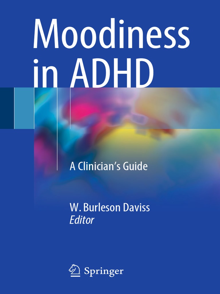 Moodiness in ADHD. A Clinician Guide PDF | PDF | Attention Deficit  Hyperactivity Disorder | Mood Disorders