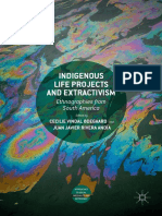 (Approaches to Social Inequality and Difference) Cecilie Vindal Ødegaard, Juan Javier Rivera Andía - Indigenous Life Projects and Extractivism_ Ethnographies from South America-Springer International .pdf