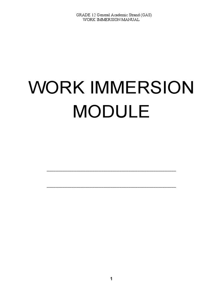 Work Immersion GRADE 12 General Academic Strand (GAS) Work Immersion