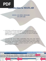 Introduction To MATLAB: Done By: Eng. Shima' Abed Rabbo Eng. Arwa Aqel