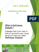 Deficiency Diseases: Presented by Saumya Singh 6B