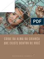 Cuide Da Alma Da Criança Que Existe Dentro de Você