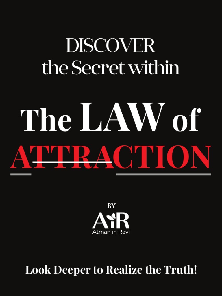 Discover The Secret Within The LAW of AttraCTION. PDF Law Of