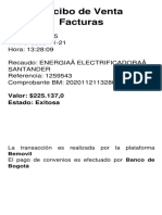 ID PDV: 190545 Fecha: 2020-11-21 Hora: 13:28:09 Recaudo: Energiaâ Electrificadoraâ Santander Referencia: 1259543 Comprobante BM: 20201121132809040944