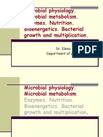 Microbial Physiology. Microbial Metabolism. Enzymes. Nutrition. Bioenergetics. Bacterial Growth and Multiplication