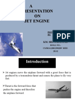 A Presentation ON Jet Engine: Km. Shiva Katiyar