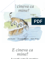 E Cineva Ca Mine?