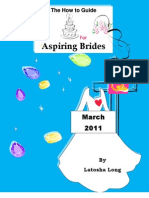 The How to Guide for Aspiring Brides