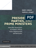 David J. Samuels, Matthew S. Shugart Presidents, Parties, and Prime Ministers How The Separation of Powers Affects Party Organization and Behavior