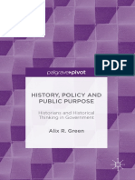 Alix R. Green (Auth.) - History, Policy and Public Purpose - Historians and Historical Thinking in Government-Palgrave Macmillan UK (2016)