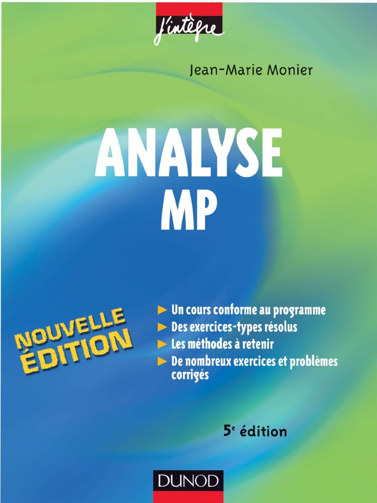 Analyse MP Cours, Méthodes Et Exercices Corrigés by Monier, Jean-Marie ...