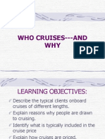 Who Cruises - and Why