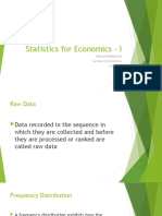 Statistics For Economics - I: Rubaiyat Mahjabeen Lecturer in Economics, Fass, Bup