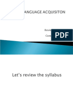 Review of Syllabus - Introduction to the Course Acquisition