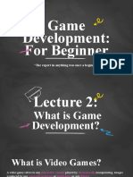 Game Development: For Beginner: "The Expert in Anything Was Once A Beginner"
