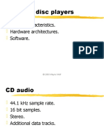 Compact Disc Players: Device Characteristics. Hardware Architectures. Software