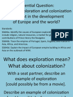 Essential Question: Why Was Exploration and Colonization Important in The Development of Europe and The World?