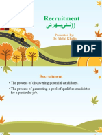 Recruitment یترھ ب یئ ن) ) : Presented By: Dr. Abdul Khaliq