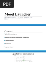 Mood Launcher: Prajeev Sudhakaran, Ivan Zhuravlyov BIS-18