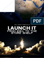 Launch It: From Idea To The Store Shelf