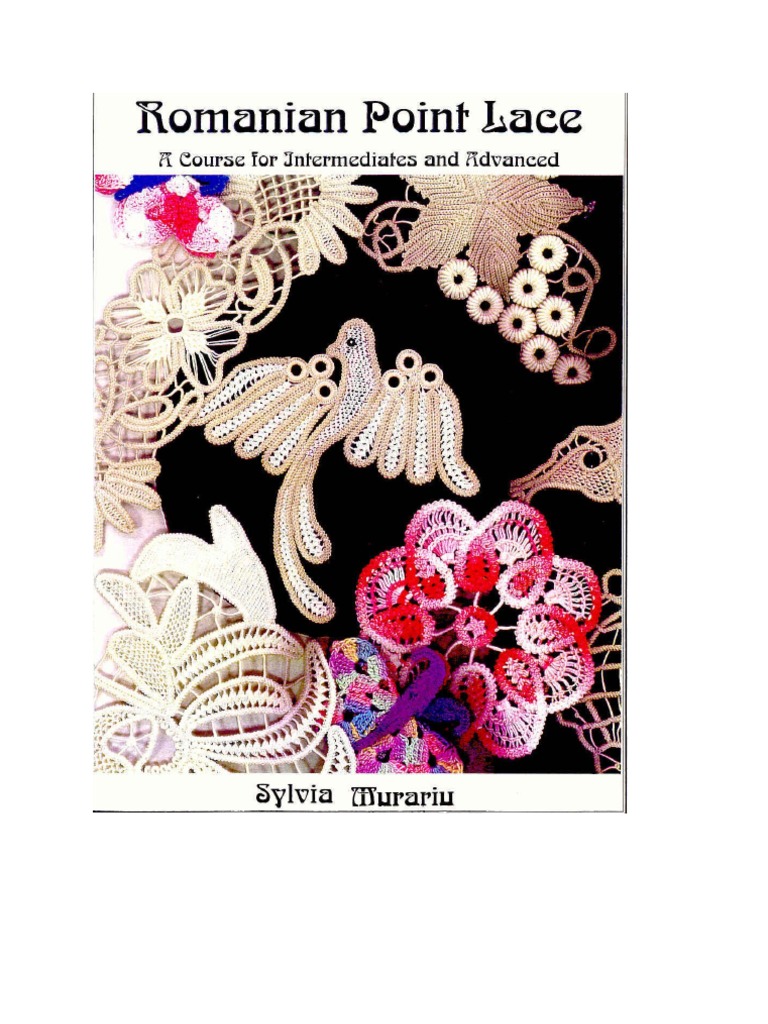 Romanian Point Lace - Silvia Murariu | PDF | Home & Garden