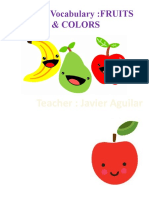 Tarea 2:Vocabulary:FRUITS & Colors: Teacher: Javier Aguilar