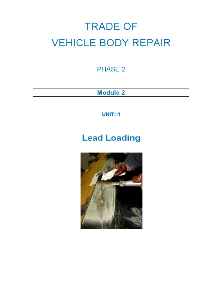 Trade of Vehicle Body Repair: Lead Loading | PDF | Soldering | Solder