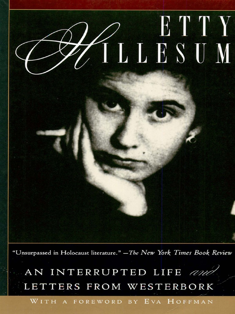 Interrupted Life - The Diaries, 1941-1943 And, Letters From Westerbork ...