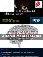 Approach To Altered Mental Status & Seizure: Ho Teaching Presenter: DR Emir