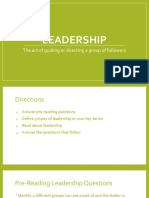 Leadership: The Act of Guiding or Directing A Group of Followers