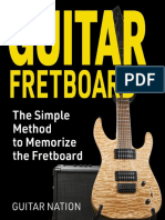 Guitar Fretboard - The Simple Method To Memorize The Fretboard