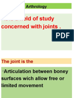 Arthrology: It Is A Field of Study Concerned With Joints