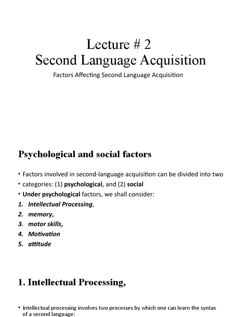 Lecture 2 Factors Impacting SLA | PDF | Second Language Acquisition ...