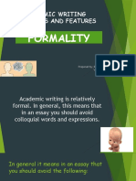 Academic Writing Principles and Features: Formality