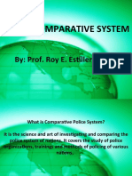 Police Comparative System: By: Prof. Roy E. Estillero, MPA