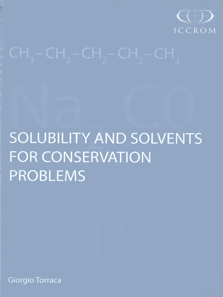 Solubility & Solvents For Conservation Problems | PDF | Chemical Bond ...