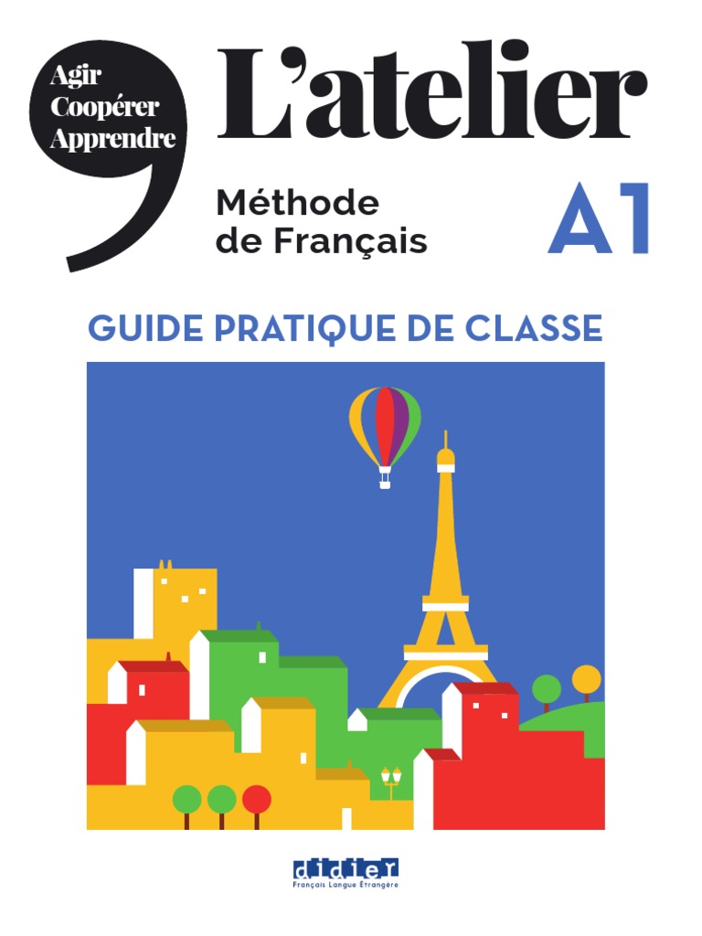 Cahier Du Jour Page De Garde Oscar Et Malika Latelier A1 Methode de Francais Guide Pratique de Classe PDF | PDF