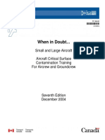 When in Doubt... : Small and Large Aircraft Aircraft Critical Surface Contamination Training For Aircrew and Groundcrew