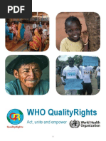 Who Qualityrights: Act, Unite and Empower