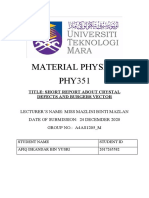 Material Physics PHY351: Title: Short Report About Crystal Defects and Burgers Vector
