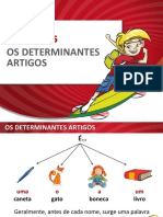 Os determinantes artigos: definidos e indefinidos