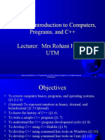 Chapter 1 Introduction To Computers, Programs, and C++ Lecturer: Mrs Rohani Hassan UTM