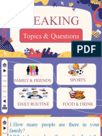 SPEAKING (Topics - Questions)