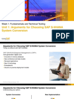 Unit 1: Arguments For Choosing SAP S/4HANA System Conversion